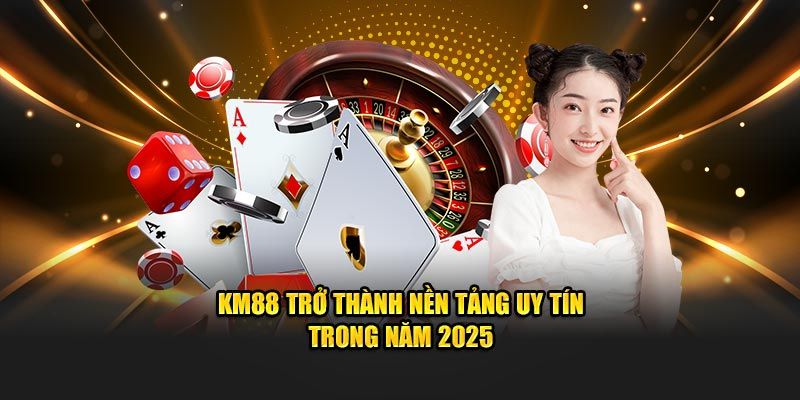 Hệ thống sảnh cược game đánh bài tại KM88 siêu đa dạng