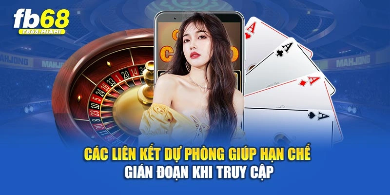 Các liên kết dự phòng giúp hạn chế gián đoạn khi truy cập